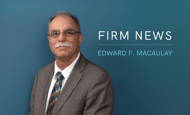 Photo of new North Shore Law lawyer - Edward F. Macaulay.